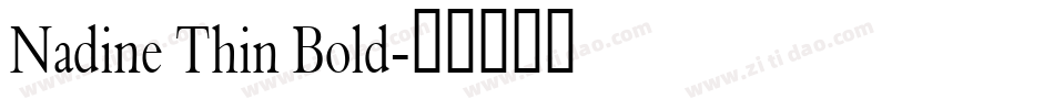 Nadine Thin Bold字体转换